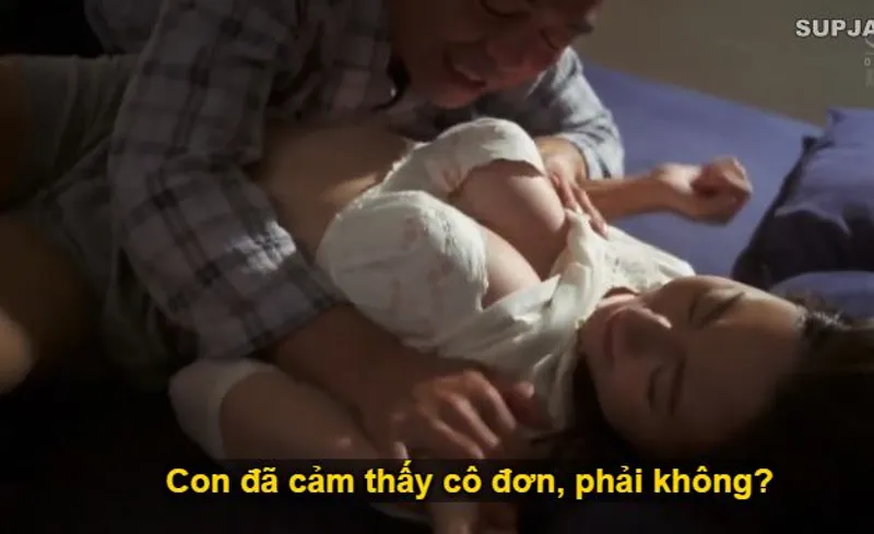 Nhìn con trai mải mê lao đầu vào việc khiến người yêu của nó cô quạnh, ông bố chồng liều lĩnh đè ra xxx con dâu.